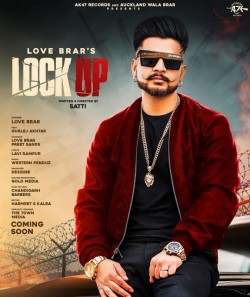 Lock-Up Love Brar mp3 song lyrics